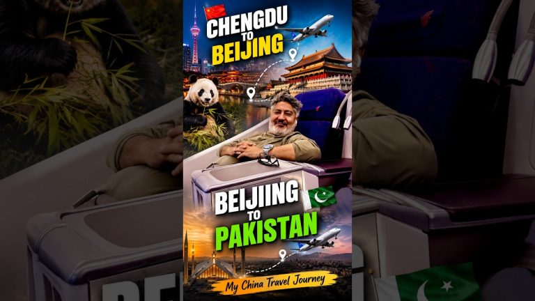 Chengdu to Beijing | Beijing to Pakistan — My China Travel Journey